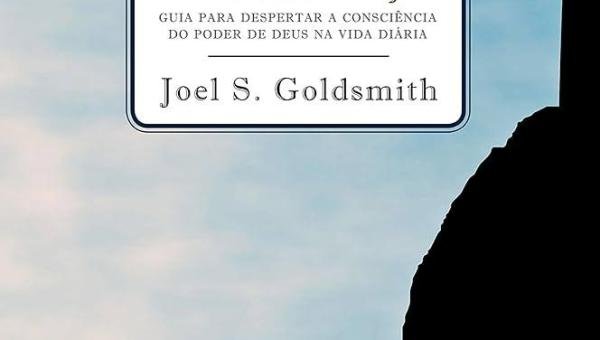 Praticando a Presença - Joel Goldsmith